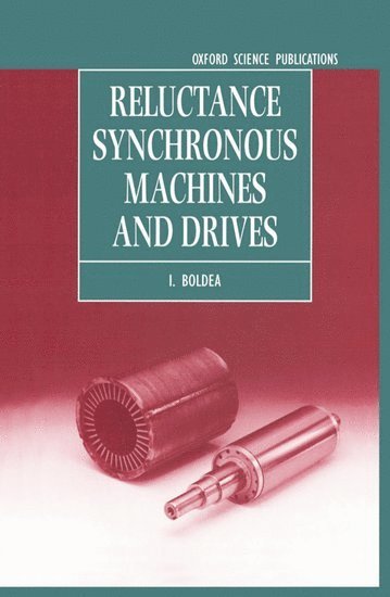 Reluctance Synchronous Machines and Drives 1