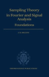 bokomslag Sampling Theory in Fourier and Signal Analysis: Foundations