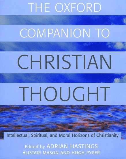 The Oxford Companion to Christian Thought 1