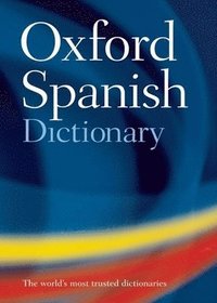 bokomslag Oxford spanish dictionary : with free speakspanish pronunciation cd-