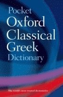 bokomslag The Pocket Oxford Classical Greek Dictionary