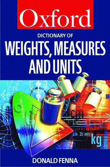 bokomslag Dictionary of Weights, Measures, and Units