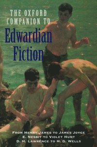 bokomslag The Oxford Companion to Edwardian Fiction