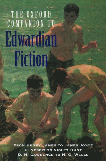 The Oxford Companion to Edwardian Fiction 1