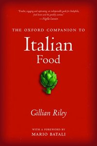 bokomslag The Oxford Companion to Italian Food