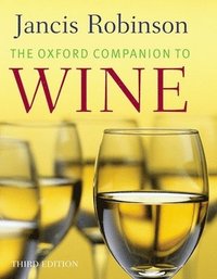 bokomslag The Oxford Companion to Wine