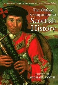 bokomslag Oxford Companion To Scottish History