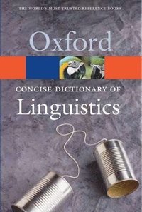 bokomslag Concise Oxford Dictionary Of Linguistics