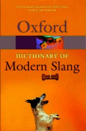 Oxford Dictionary of Modern Slang