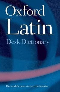 bokomslag Oxford Latin Desk Dictionary