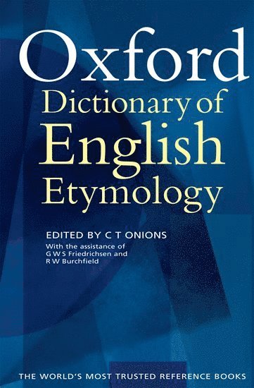 The Oxford Dictionary of English Etymology 1