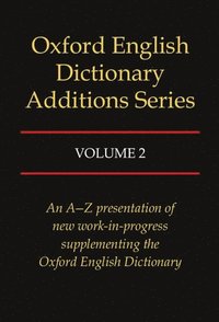 bokomslag Oxford English Dictionary Additions Series: Volume 2
