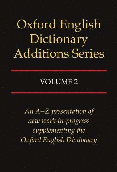 bokomslag Oxford English Dictionary Additions Series: Volume 2