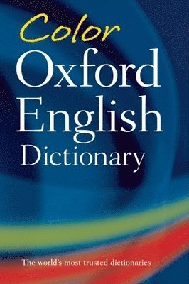 Oxford Languages - Color Oxford English Dictionary, Häftad