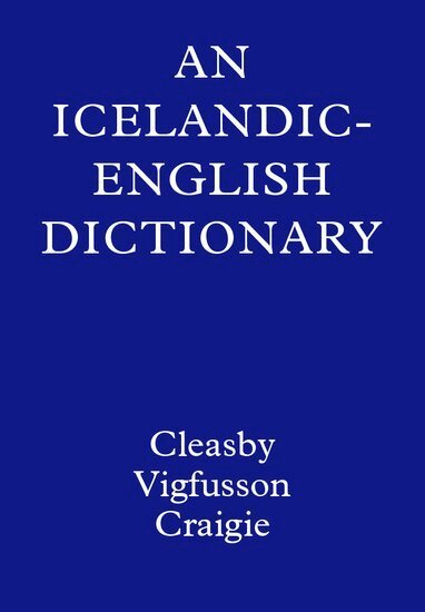 Richard Cleasby - An Icelandic-English Dictionary, Inbunden