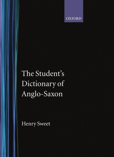 The Student's Dictionary of Anglo-Saxon 1