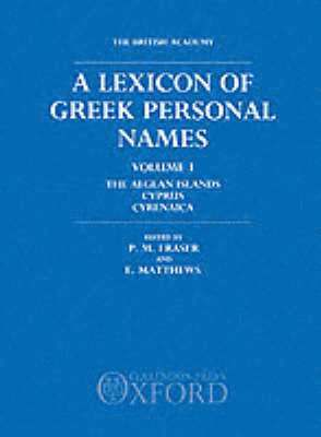 bokomslag A Lexicon of Greek Personal Names: Volume I: The Aegean Islands, Cyprus, Cyrenaica