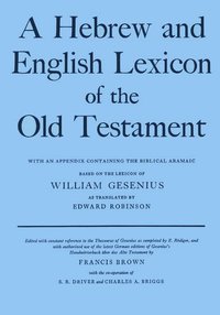 bokomslag A Hebrew and English Lexicon of the Old Testament