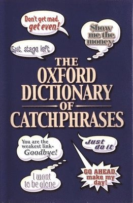 bokomslag The Oxford Dictionary of Catchphrases