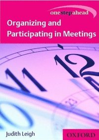 bokomslag Organizing And Participating In Meetings