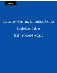 bokomslag Language Wars and Linguistic Politics