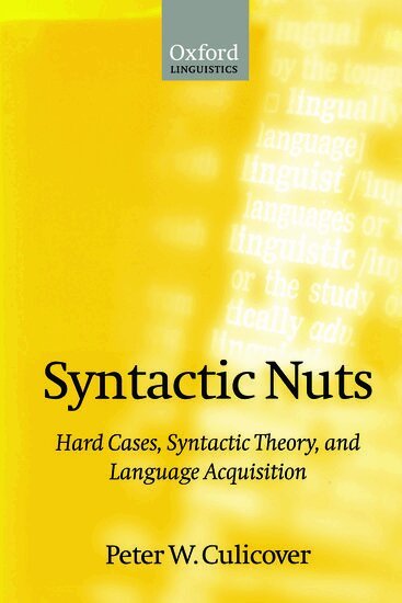 Peter W. Culicover - Syntactic Nuts, Inbunden