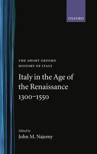 bokomslag Italy in the Age of the Renaissance