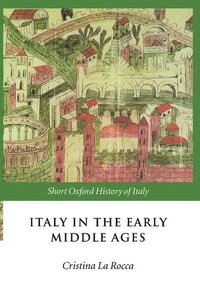bokomslag Italy in the Early Middle Ages