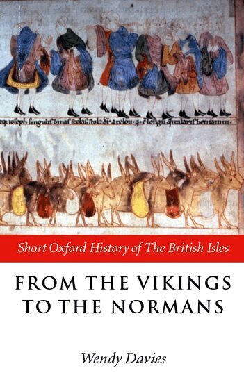 Wendy Davies - From the Vikings to the Normans, Häftad