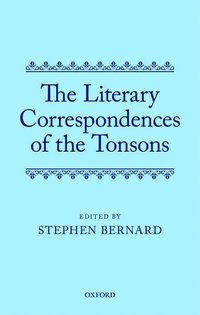 bokomslag The Literary Correspondences of the Tonsons