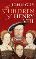 bokomslag The Children of Henry VIII