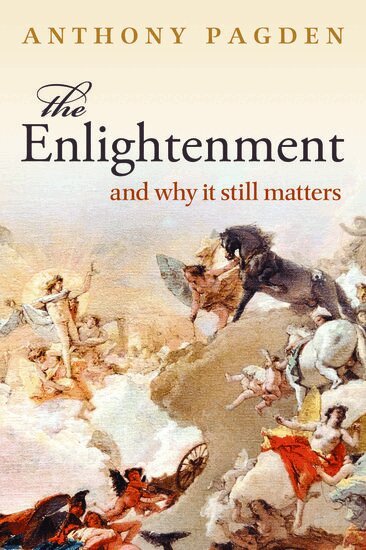 Anthony Pagden - The Enlightenment, Häftad