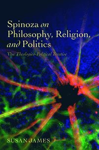 bokomslag Spinoza on Philosophy, Religion, and Politics