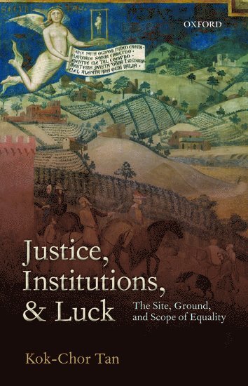 bokomslag Justice, Institutions, and Luck