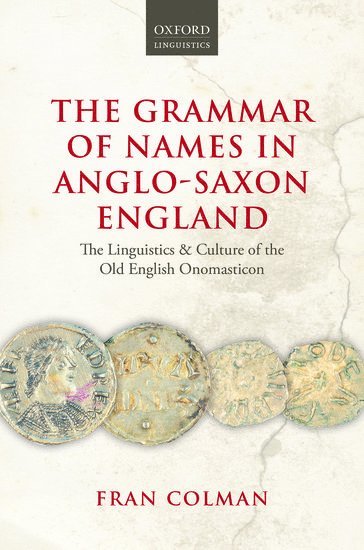 The Grammar of Names in Anglo-Saxon England