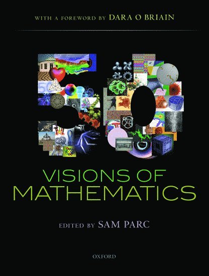 50 Visions of Mathematics 1