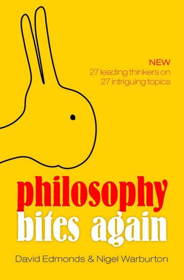 David Edmonds, Nigel Warburton - Philosophy Bites Again, Inbunden