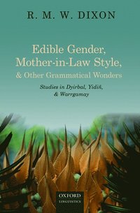 bokomslag Edible Gender, Mother-in-Law Style, and Other Grammatical Wonders