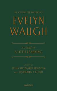 bokomslag The Complete Works of Evelyn Waugh: A Little Learning