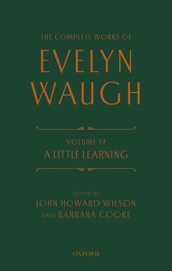 bokomslag The Complete Works of Evelyn Waugh: A Little Learning