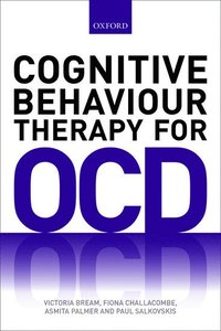 bokomslag Cognitive Behaviour Therapy for Obsessive-compulsive Disorder