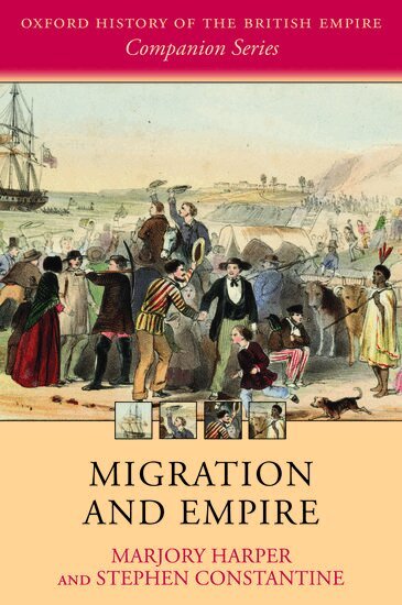 Marjory Harper, Stephen Constantine - Migration and Empire, Häftad