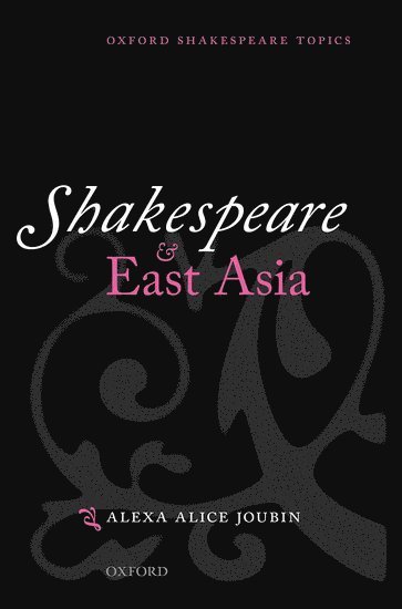 Shakespeare and East Asia 1