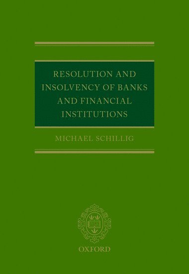 bokomslag Resolution and Insolvency of Banks and Financial Institutions