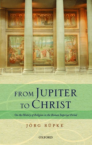 bokomslag From Jupiter to Christ