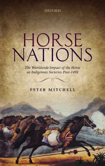Peter Mitchell - Horse Nations, Inbunden