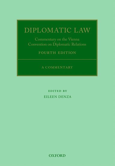 Eileen Denza - Diplomatic Law 4E, Inbunden