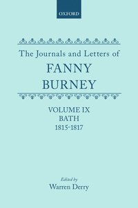 bokomslag The Journals and Letters of Fanny Burney (Madame D'Arblay): Volume IX: Bath 1815-1817