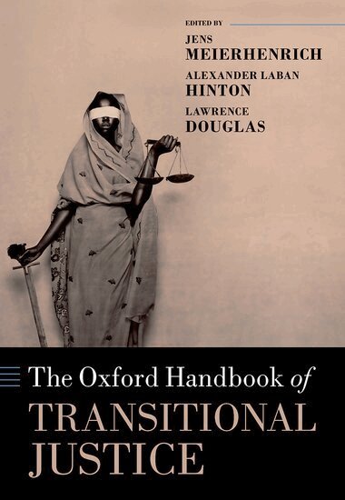 Jens Meierhenrich, Alexander Laban Hinton, Jens Meierhenrich, Alexander Laban Hinton, Lawrence Douglas - Oxford Handbook of Transitional Justice, Inbunden