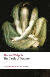 bokomslag The Castle of Otranto: A Gothic Story